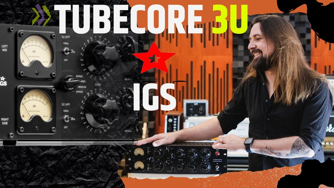 IGS AUDIO : TUBECORE 3U DEMO  ( French )