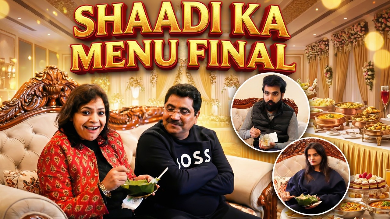 poora Restaurant GHAR aa gaya || Shaadi ka Menu Final