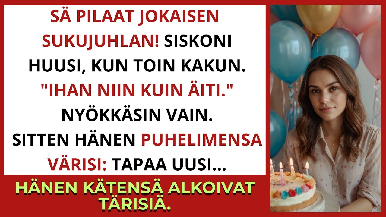 Siskoni huusi: 