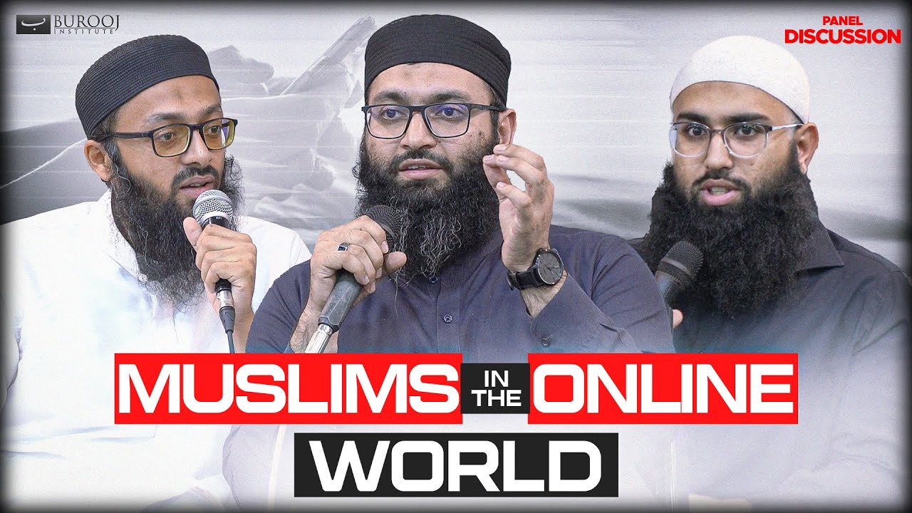 🎤 Panel Discussion | 📱 Muslims In The Online World | 📢 Sabiqoon Workshop