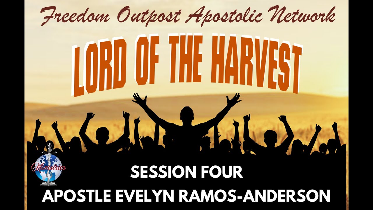 Lord of the Harvest Session 4