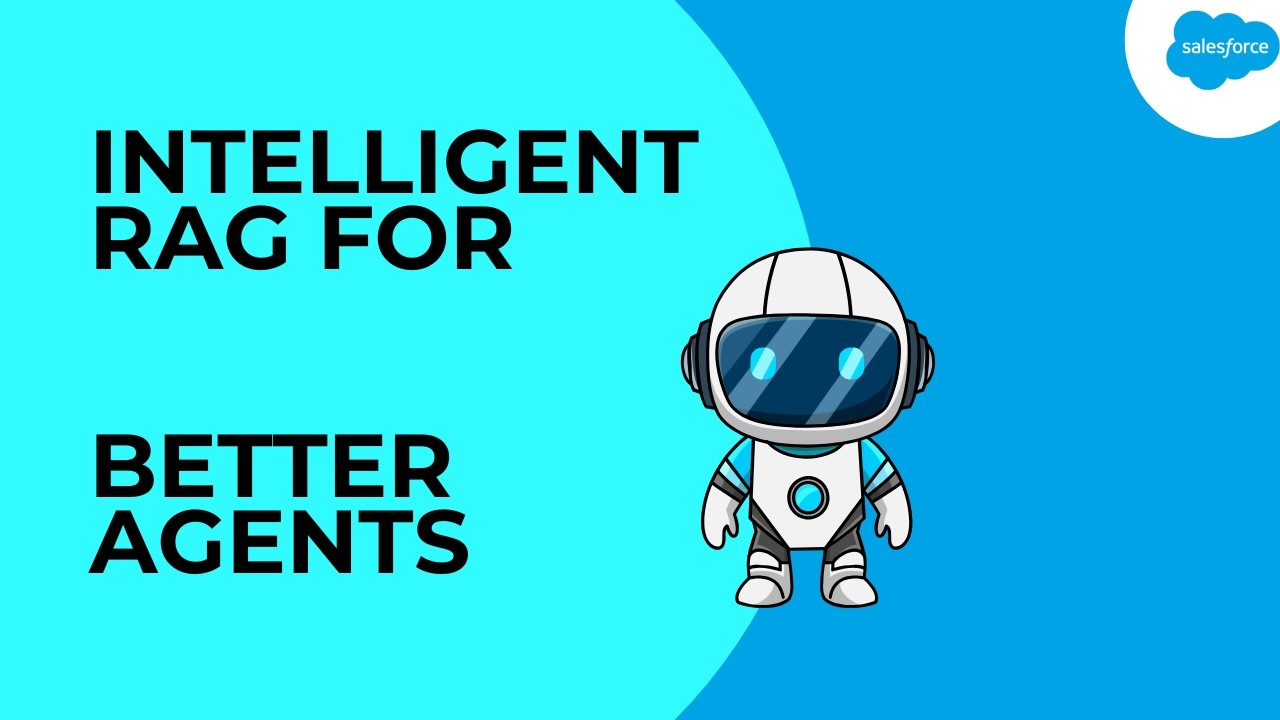 Intelligent RAG for Salesforce and AI Agents