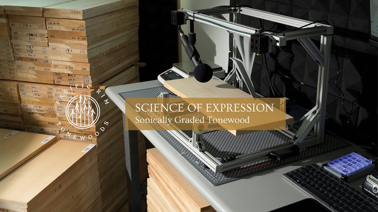 SCIENCE OF EXPRESSION: Sonically Graded Wood // Pacific Rim Tonewoods