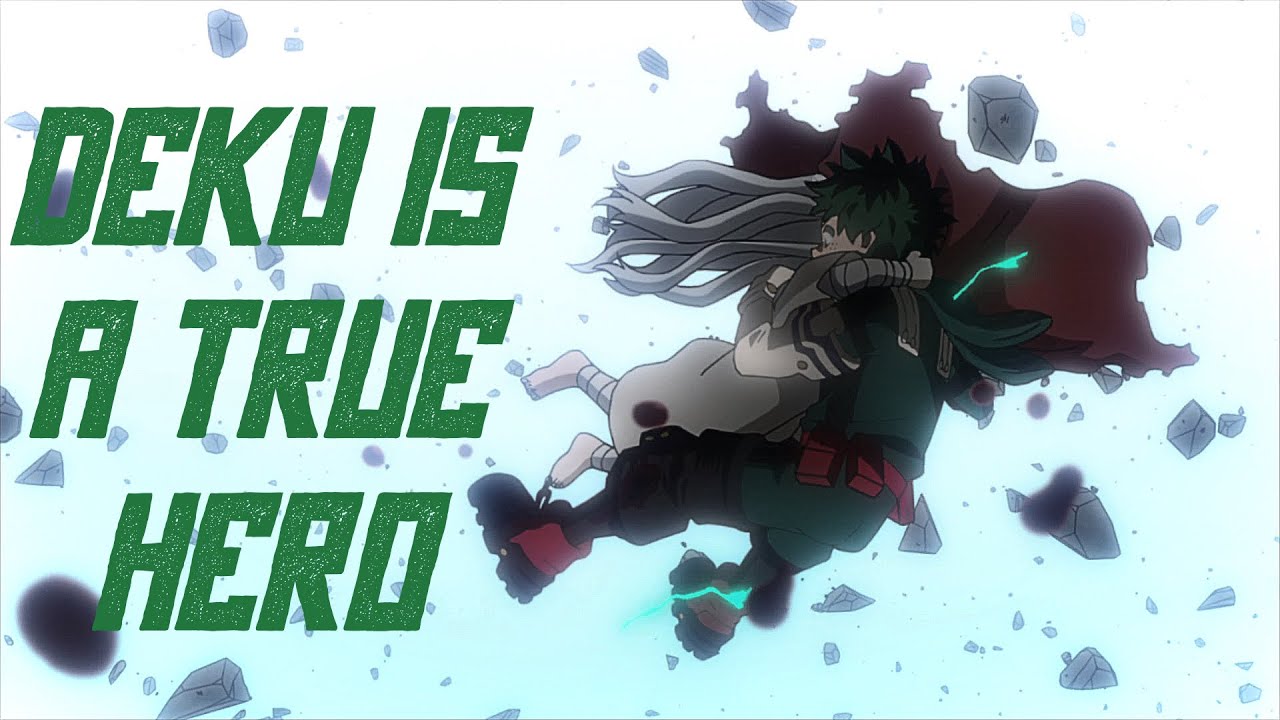 DEKU IS A TRUE HERO - {AMV}