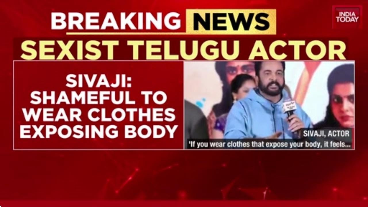 Telugu Actor Shivaji Sparks Row With Sexist Remark On Women&rsquo;s Clothing At Movie Event | India Today