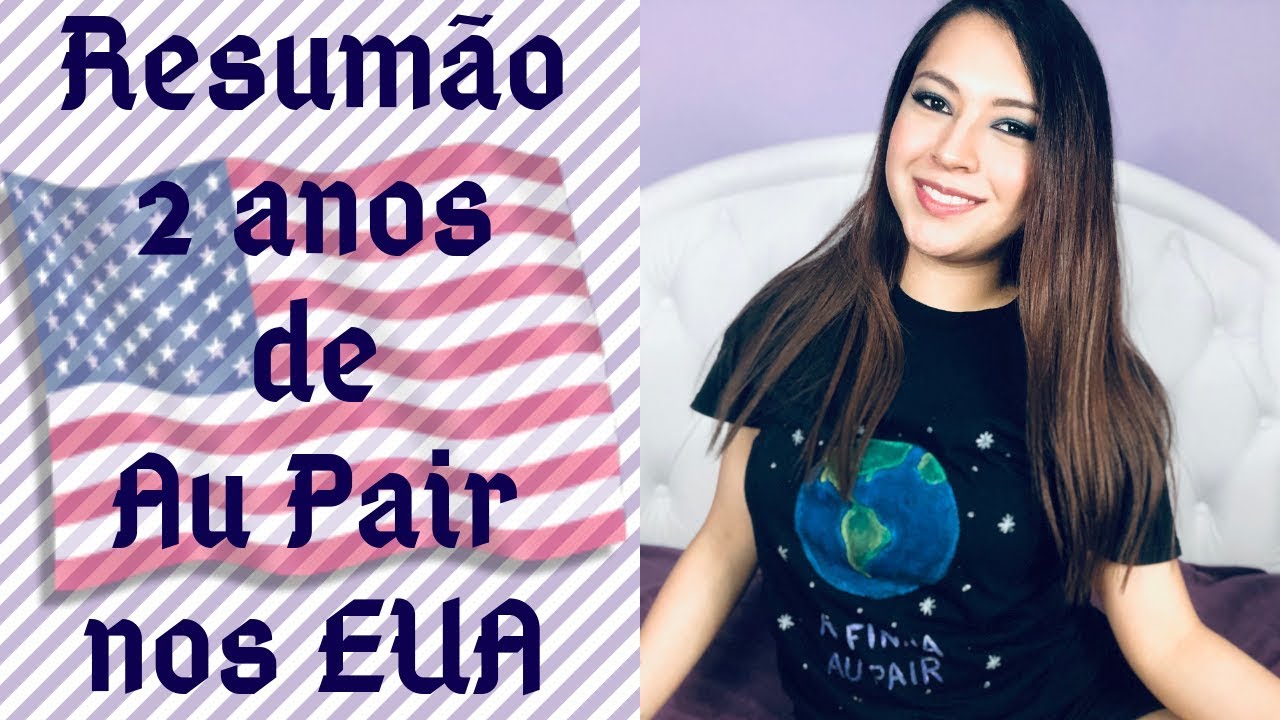 Rafinha Au Pair #32 - Resumão de 2 anos de Au Pair nos EUA