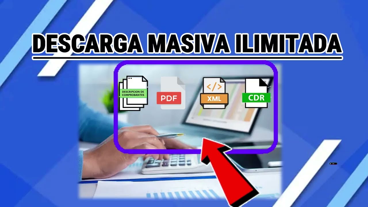 DESCARGA MASIVA ILIMITADA DE XML PDF CDR Y DESCRIPCION DE COMPROBANTES
