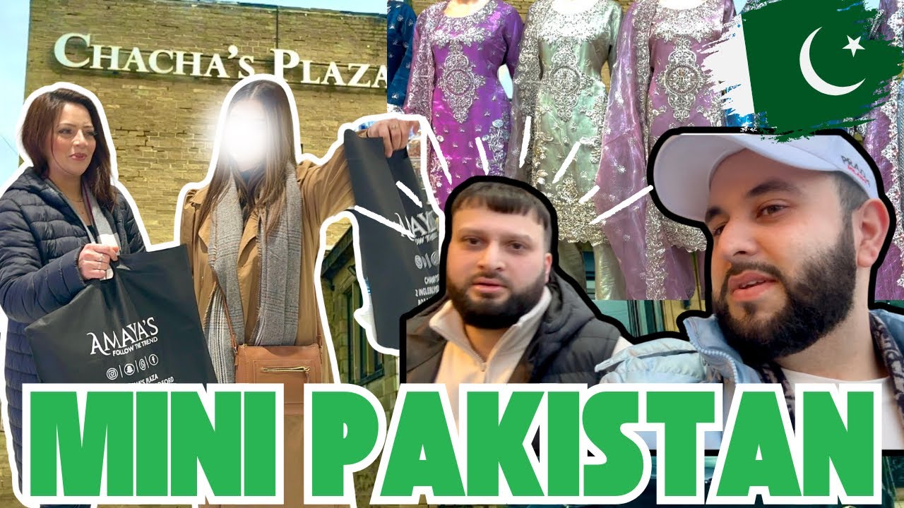 Bradford The Mini Pakistan 🇵🇰 Ladies Shop at Chacha's Plaza, Bradford Mall & Desi Bazaars 🛍️