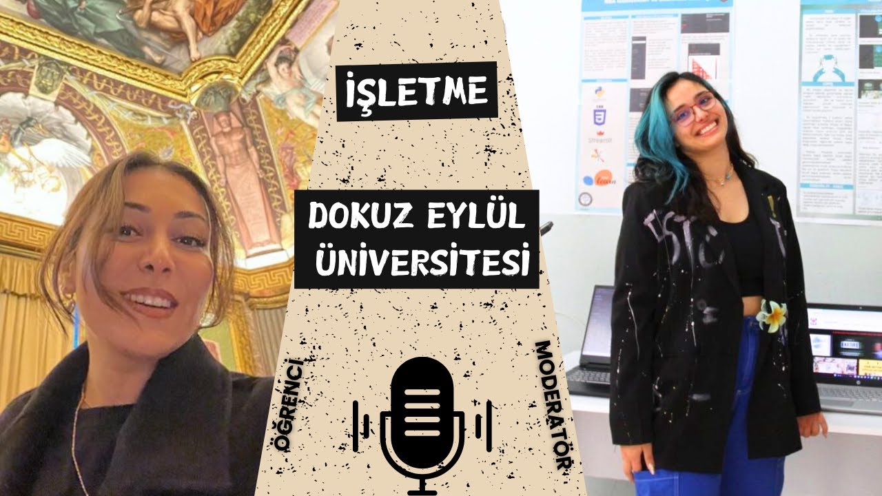 Dokuz Eylül Üniversitesi İşletme Bölümü - Türkçe || Kampüs, okul, dersler, kulüpler