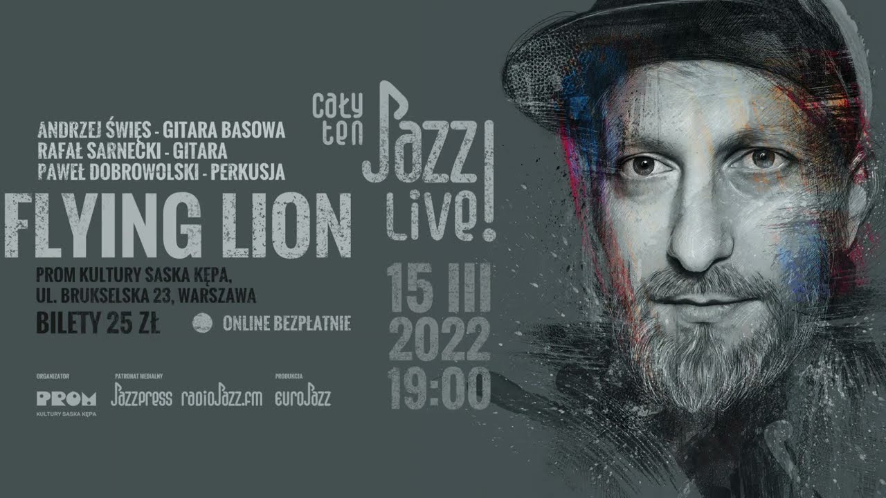 CAŁY TEN JAZZ! LIVE! FLYING LION