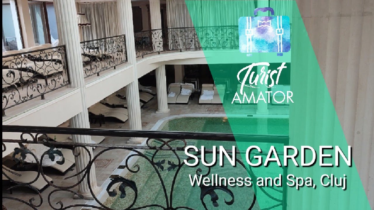 Sun Garden - Wellness and Spa din Cluj