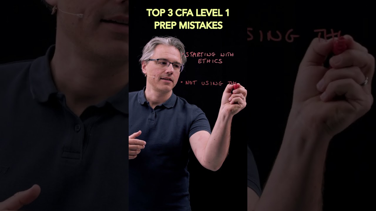 Top 3 CFA Level 1 prep mistakes