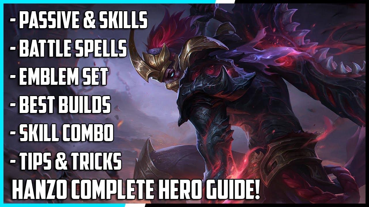 Hanzo Complete Hero Guide! Best Build, Spells, Skill Combo, Tips & Tricks | Mobile Legends