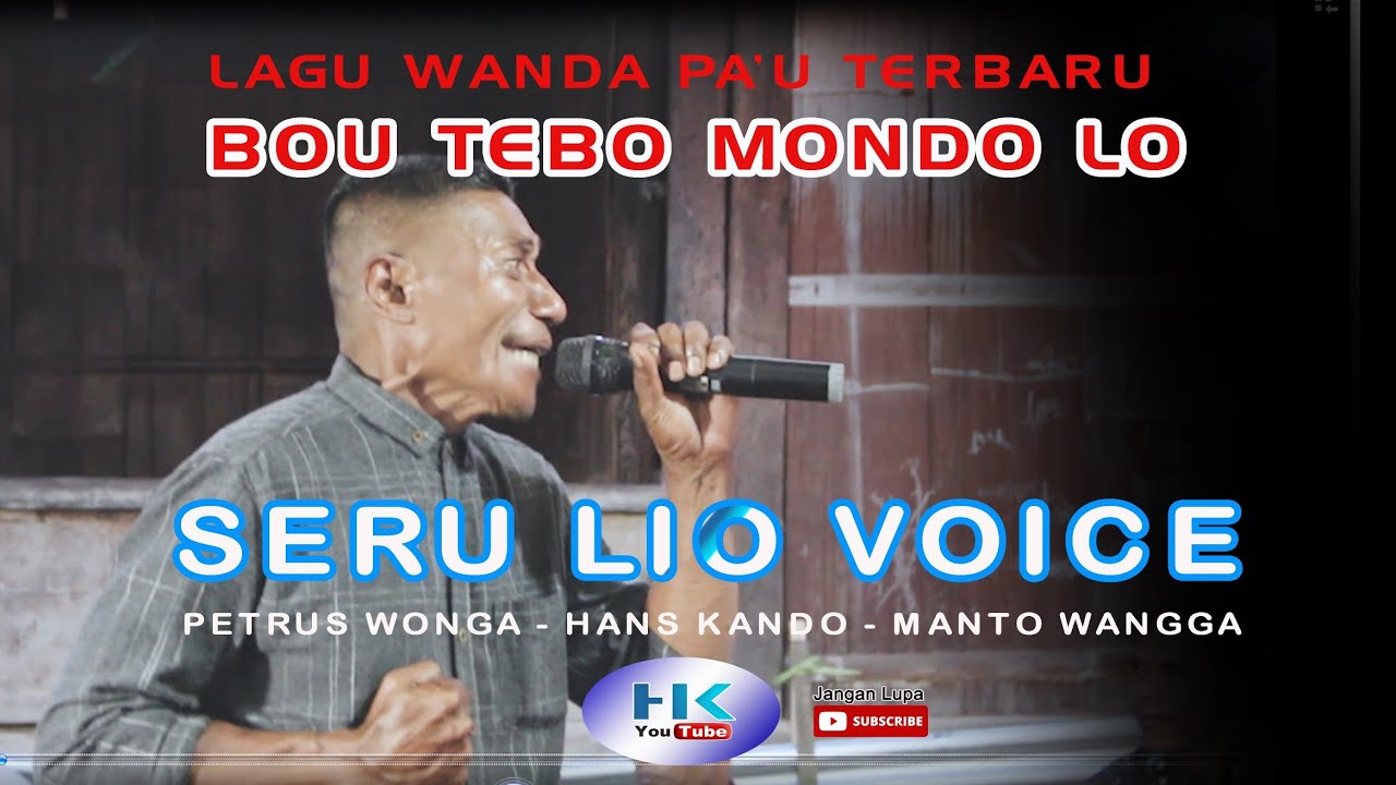 Lagu lio Wanda pa'u Terbaru Bou Tebo Mondo Lo - Petrus Wonga Seru Lio Voice