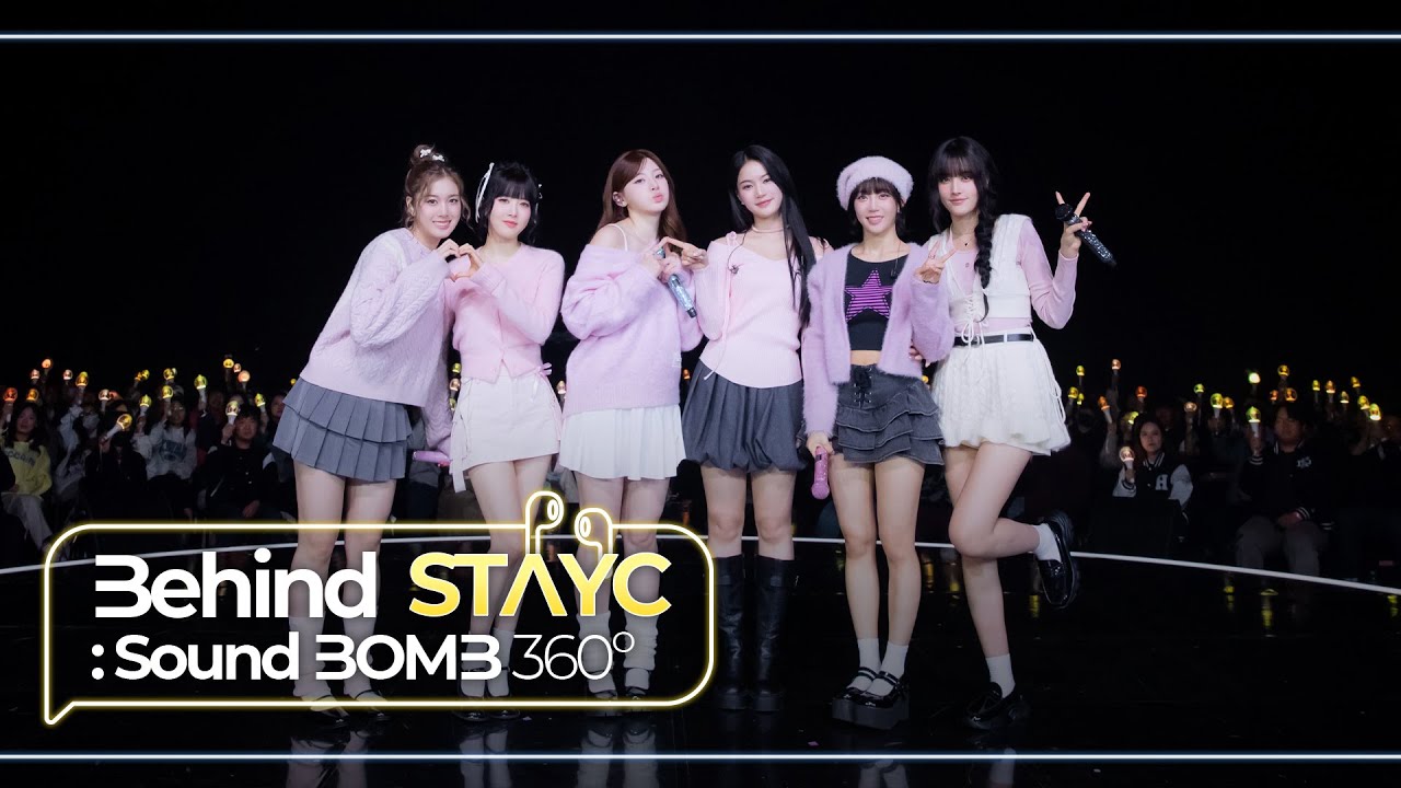 [Behind: SoundBOMB360˚] STAYC(스테이씨)｜싸운드밤 삼육공 비하인드 [SUB]