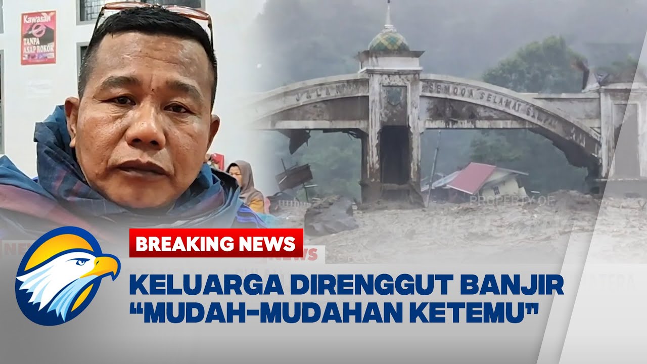 BREAKING NEWS - Duka Mendalam Pak Toni, Keluarga Direnggut Banjir