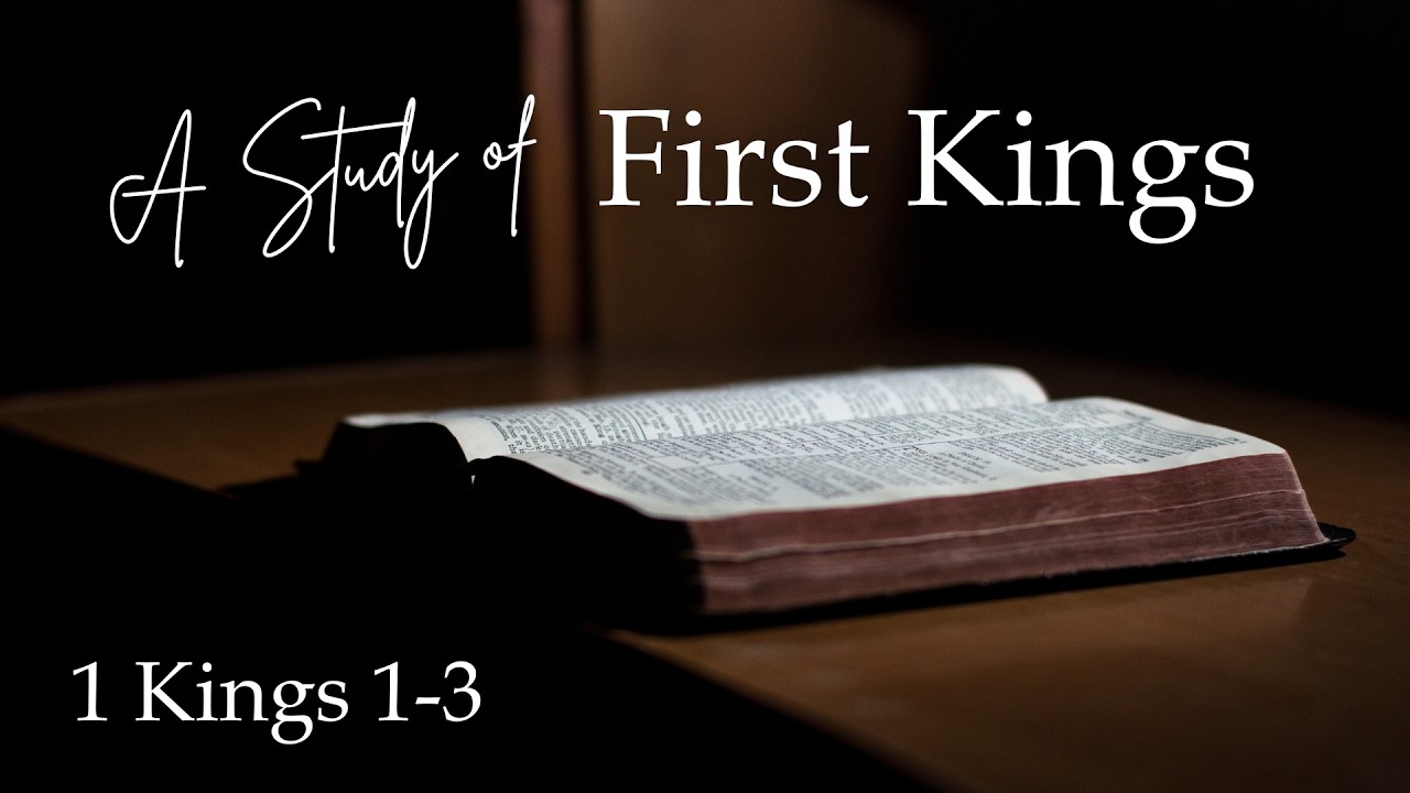 1 Kings 1-3