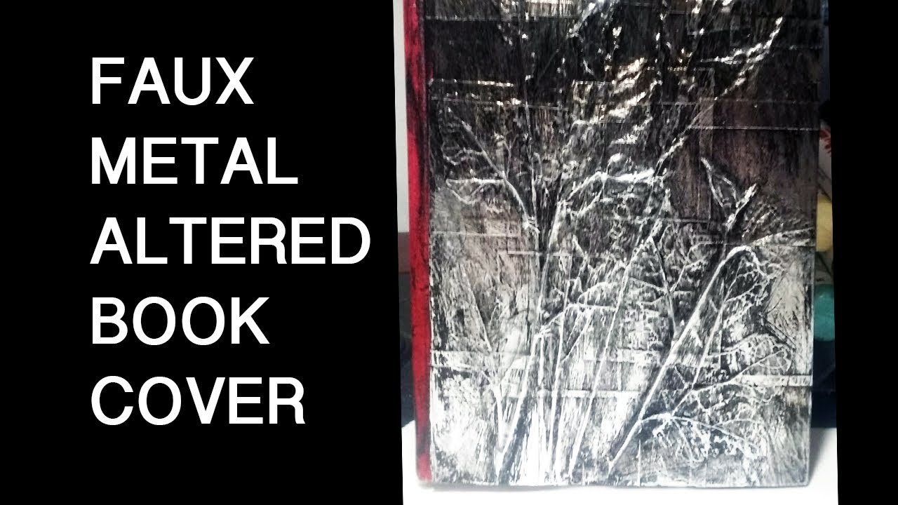 Altered Book Cover | Faux Metal Book Cover