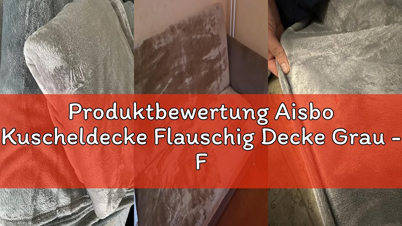 Produktbewertung Aisbo Kuscheldecke Flauschig Decke Grau - Fleecedecke 150x200 cm XL Warme Sofa Deck