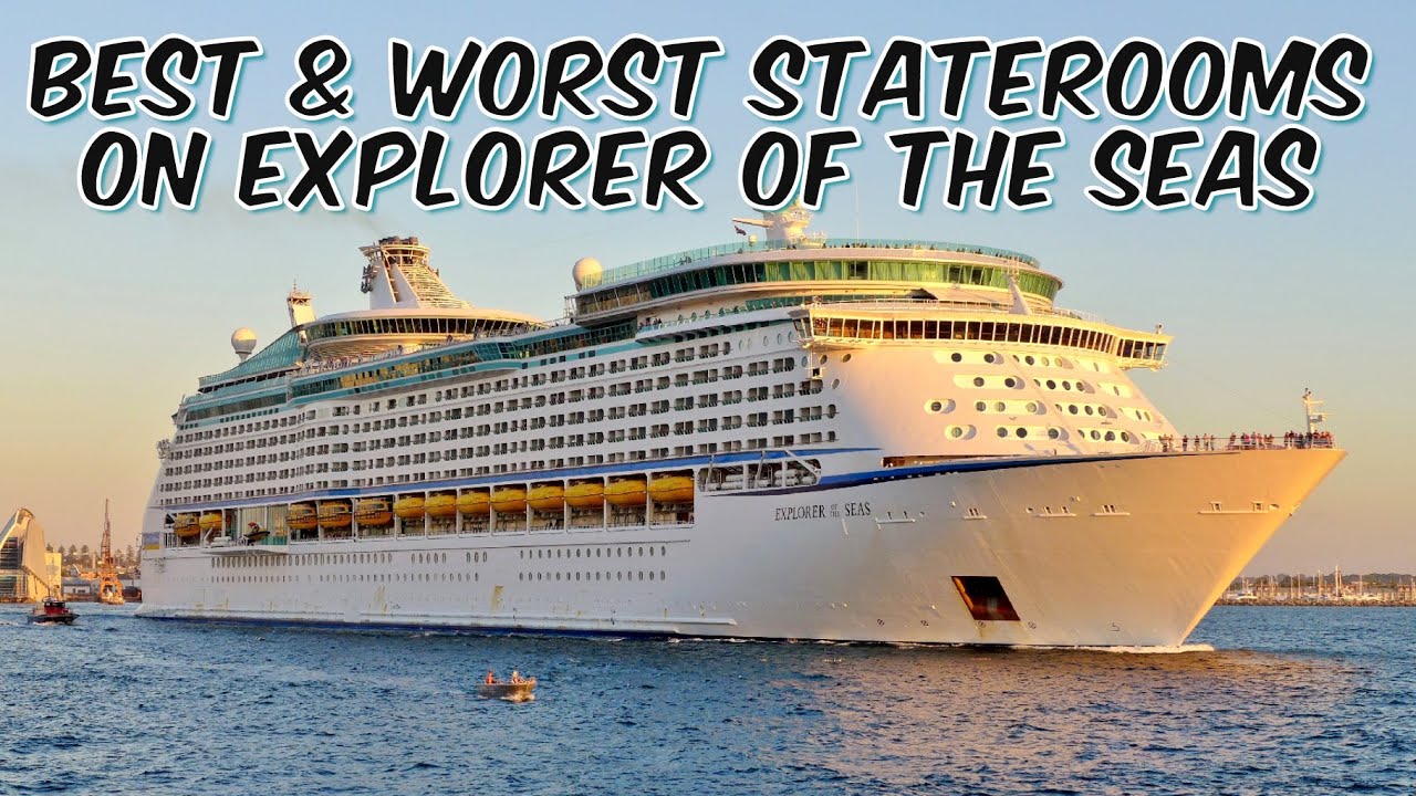 Best & Worst Cruise Staterooms on Royal Caribbean's Explorer of the Seas
