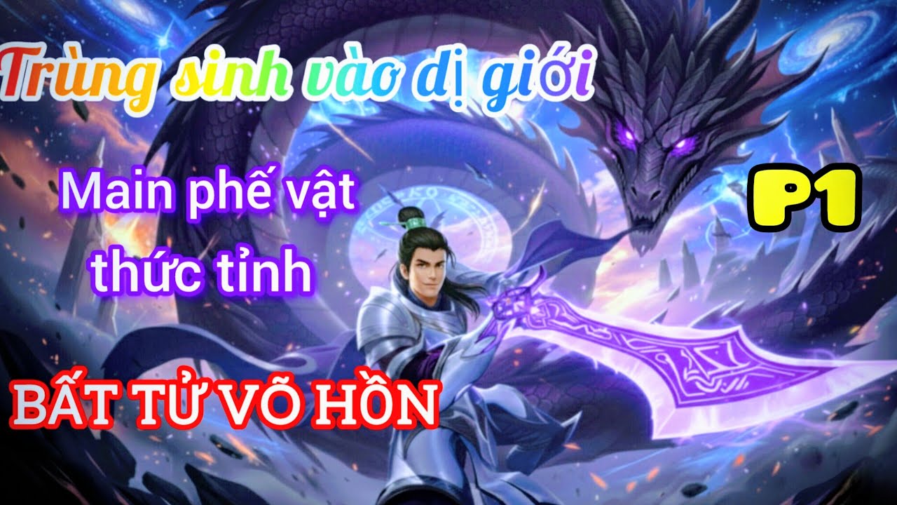 Thế giới võ hồn - P1 | Dị giới | Tu luyện