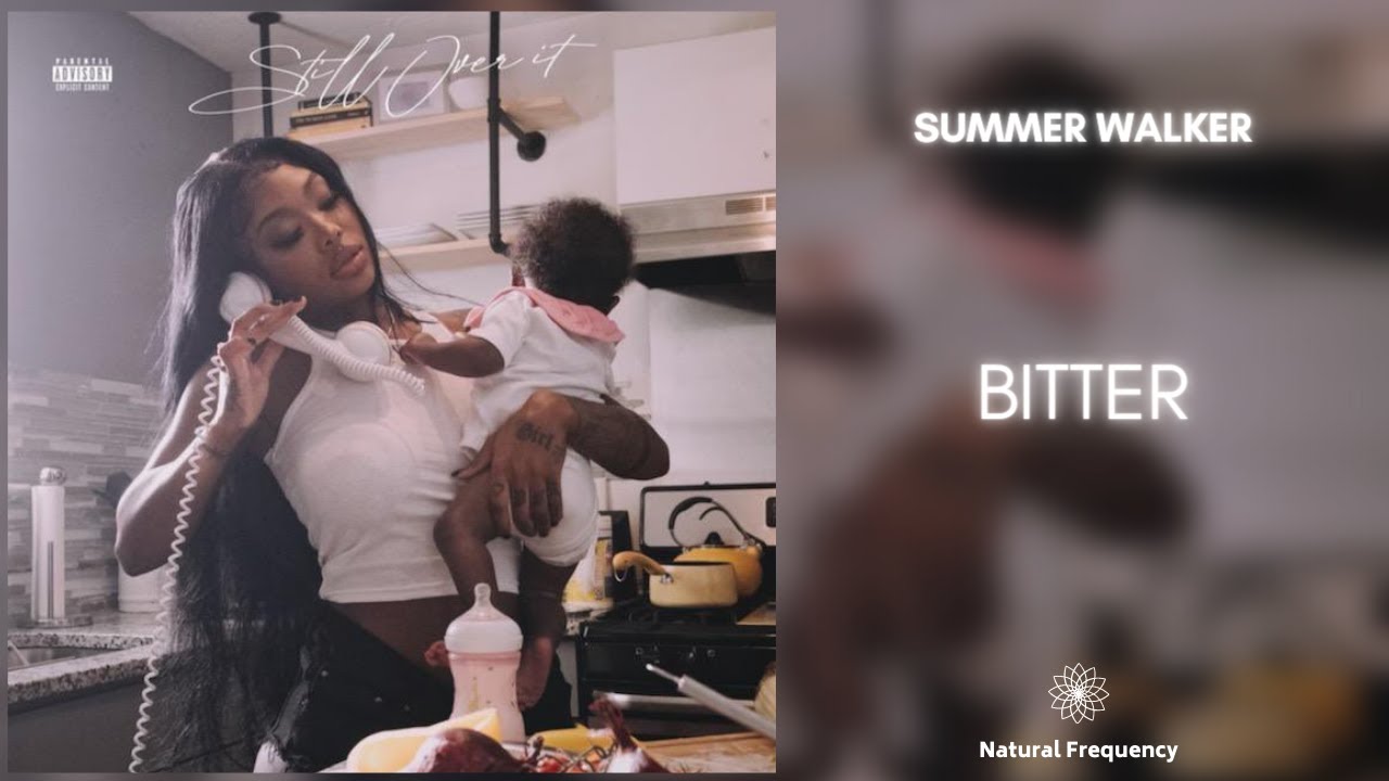 Summer Walker - Bitter (Narration by Cardi B) [432Hz]