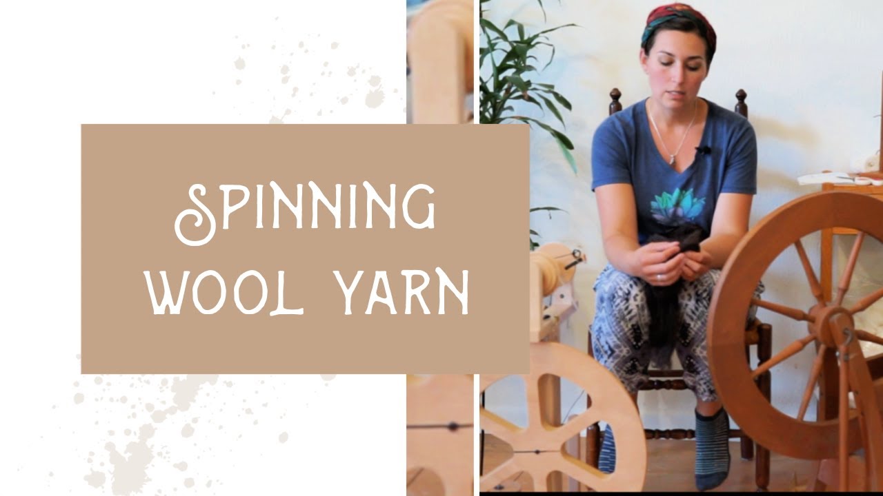 Beginners Guide to Spinning Wool Yarn