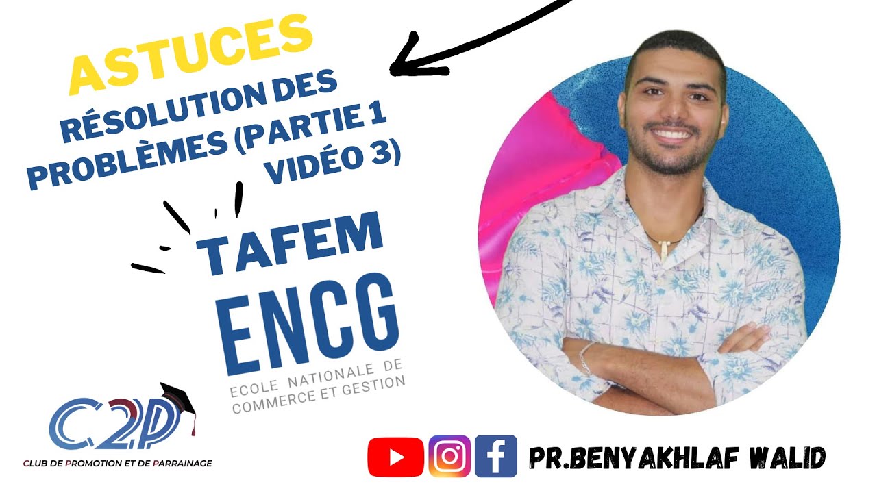 Préparation Concours TAFEM ENCG - Astuces Résolution des problèmes - Partie I (3/3)