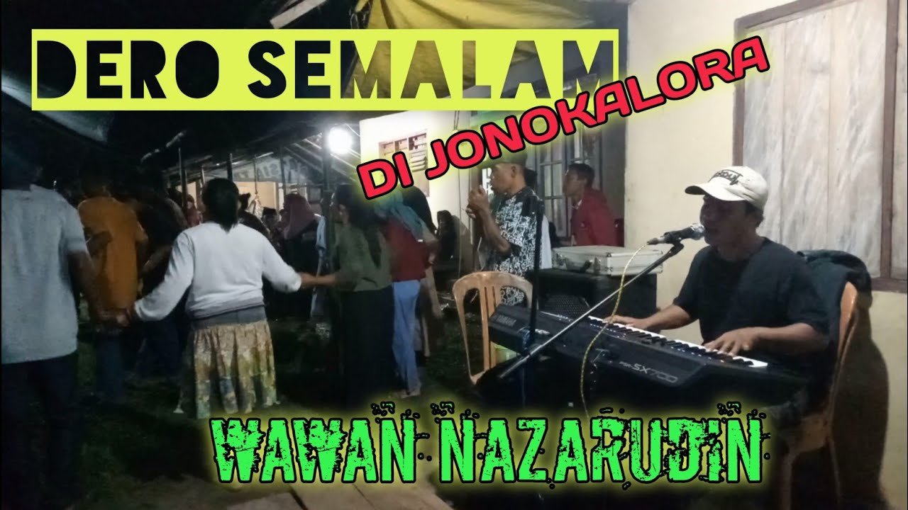 DERO SEMALAM DI JONOKALORA