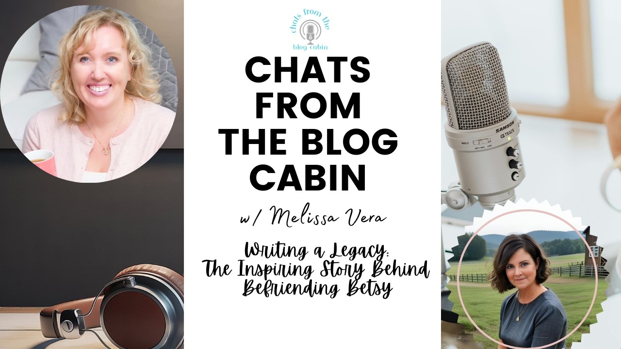 Writing a Legacy: The Inspiring Story Behind Befriending Betsy with Jen Braaksma