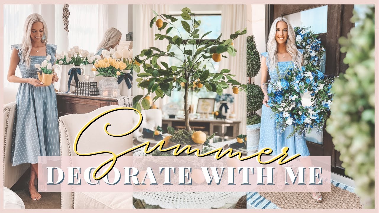 SUMMER DECORATE WITH ME // SUMMER DECORATING // LEMON DECOR + WHITE BLUE SUMMER DECOR // BALSAM HILL