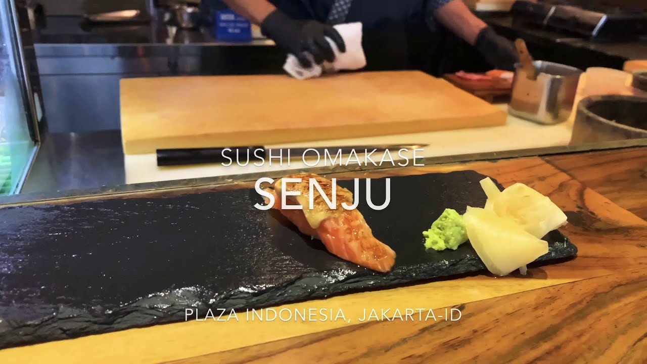 Senju Omakase! Coba sushi omakase di Senju, Plaza Indonesia