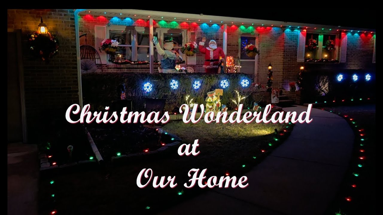 Christmas Wonderland at Our Home
