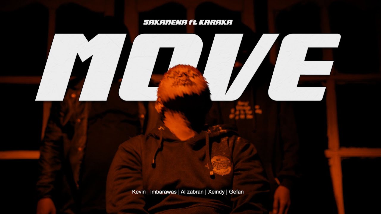 SAKAMENA - MOVE FT. KARAKA (OFFICIAL MUSIC VIDEO)