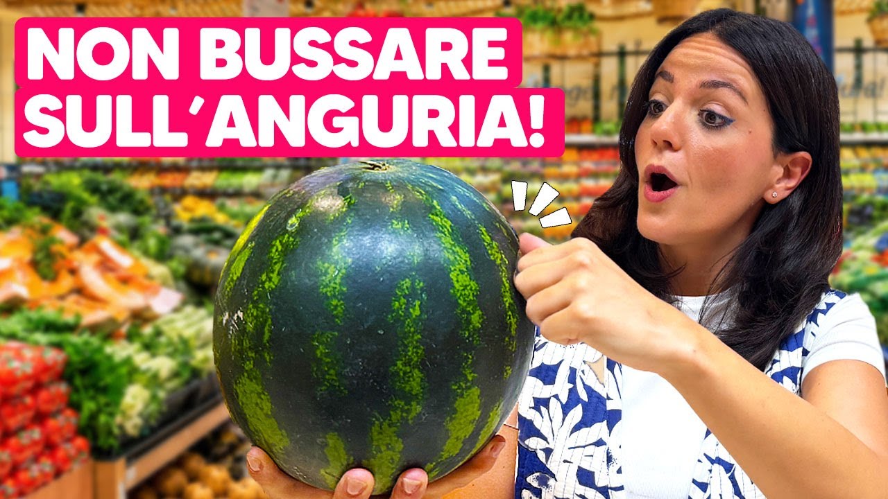 Scegli l'ANGURIA pi&ugrave; DOLCE DI SEMPRE: 8 cose da comprare D'ESTATE e come sceglierle sempre FRESCHE