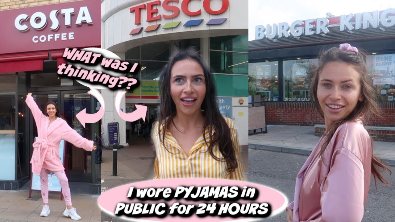 I wore PYJAMAS in PUBLIC for 24 HOURS!!!