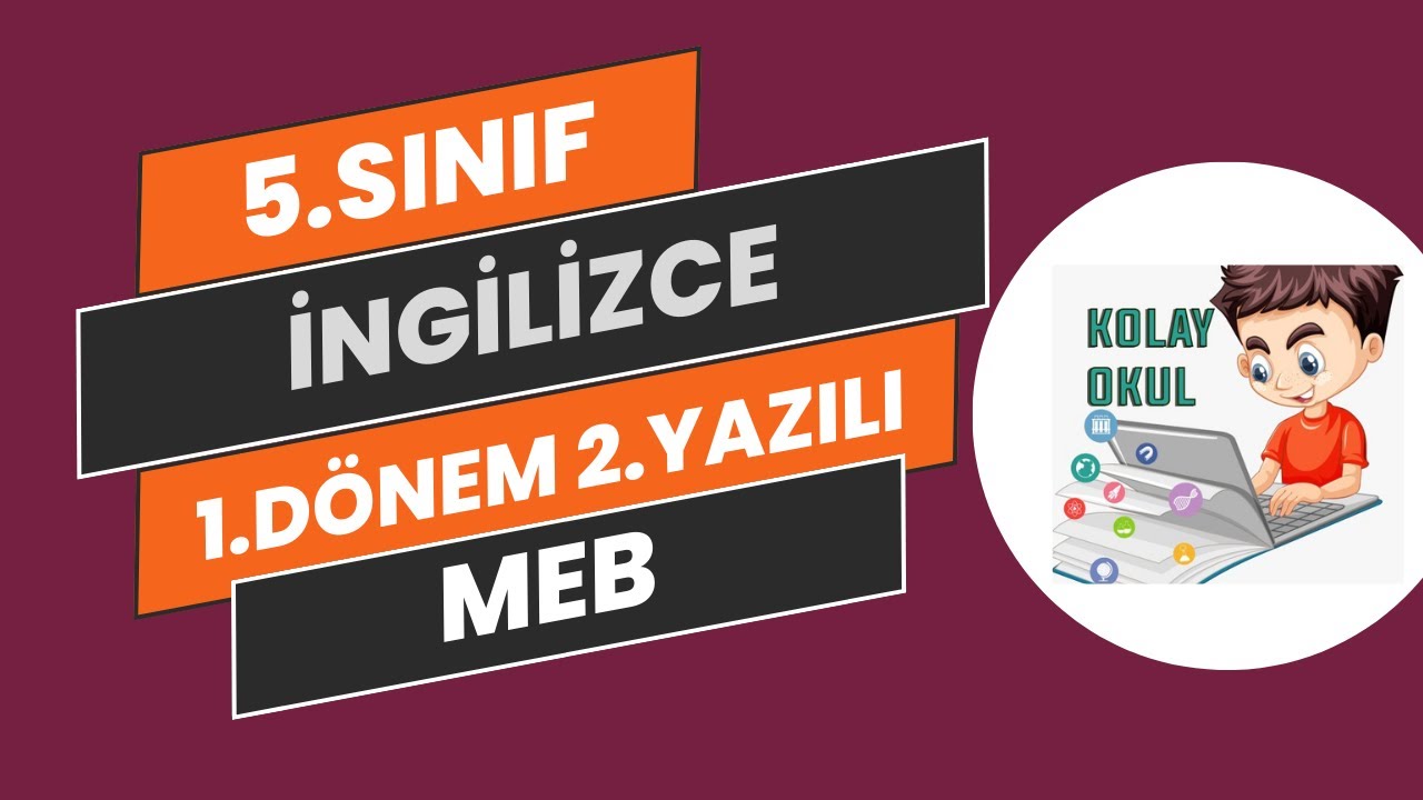 5. Sınıf İngilizce 1. Dönem 2. Yazılı - MEB Örnek Sorular 2024-2025