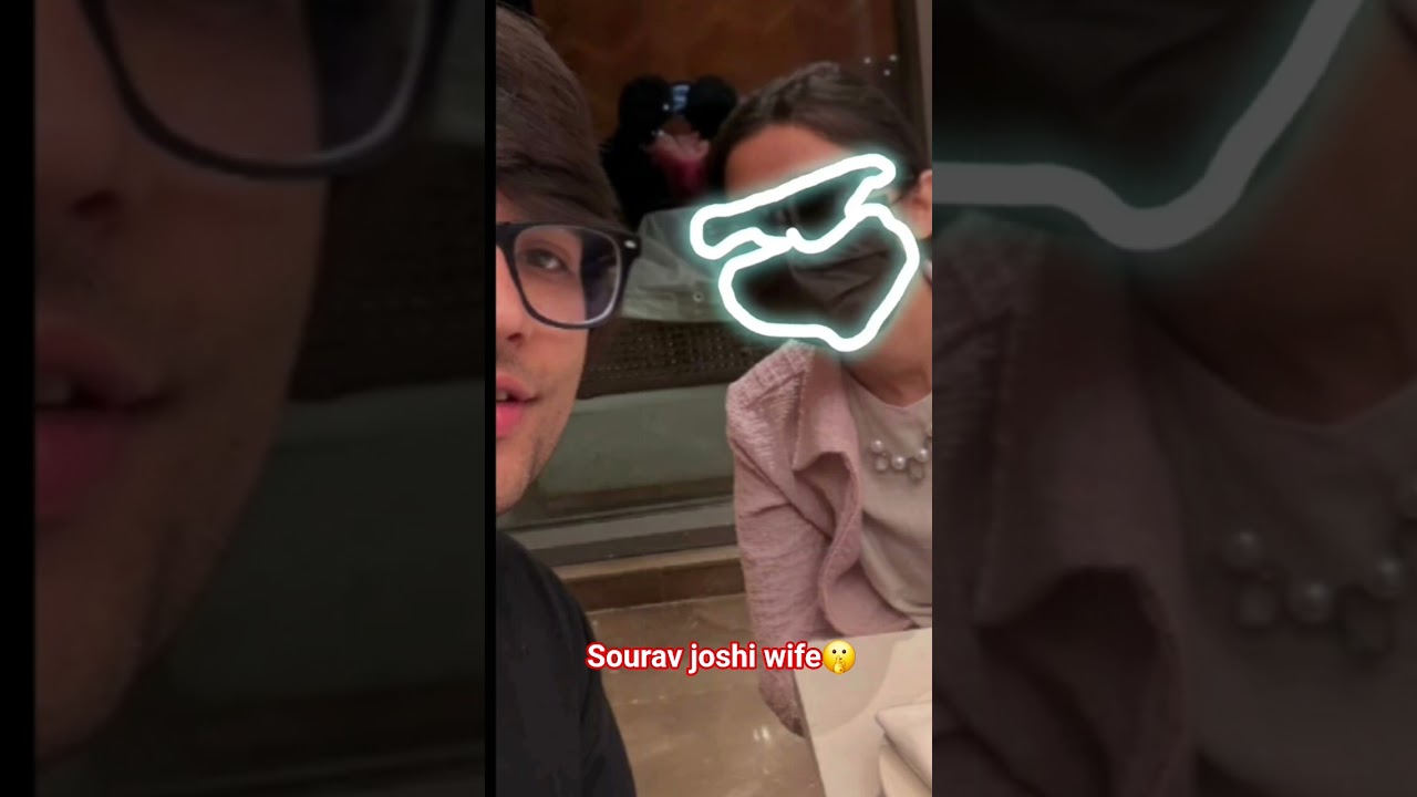 sourav joshi's wife😱face revealed