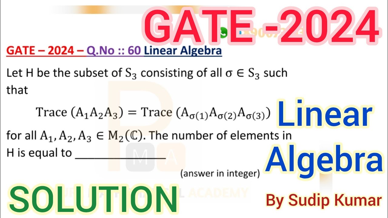 GATE 2024 Linear Algebra Solution | GATE 2024 Mathematics Solution Question No 60 Solution | By PMA
