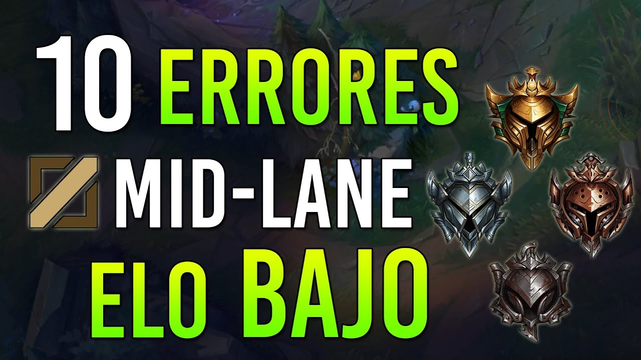¡Los 10 Errores Mas GRAVES! ► MID LANE Elo Bajo | LOL en Español
