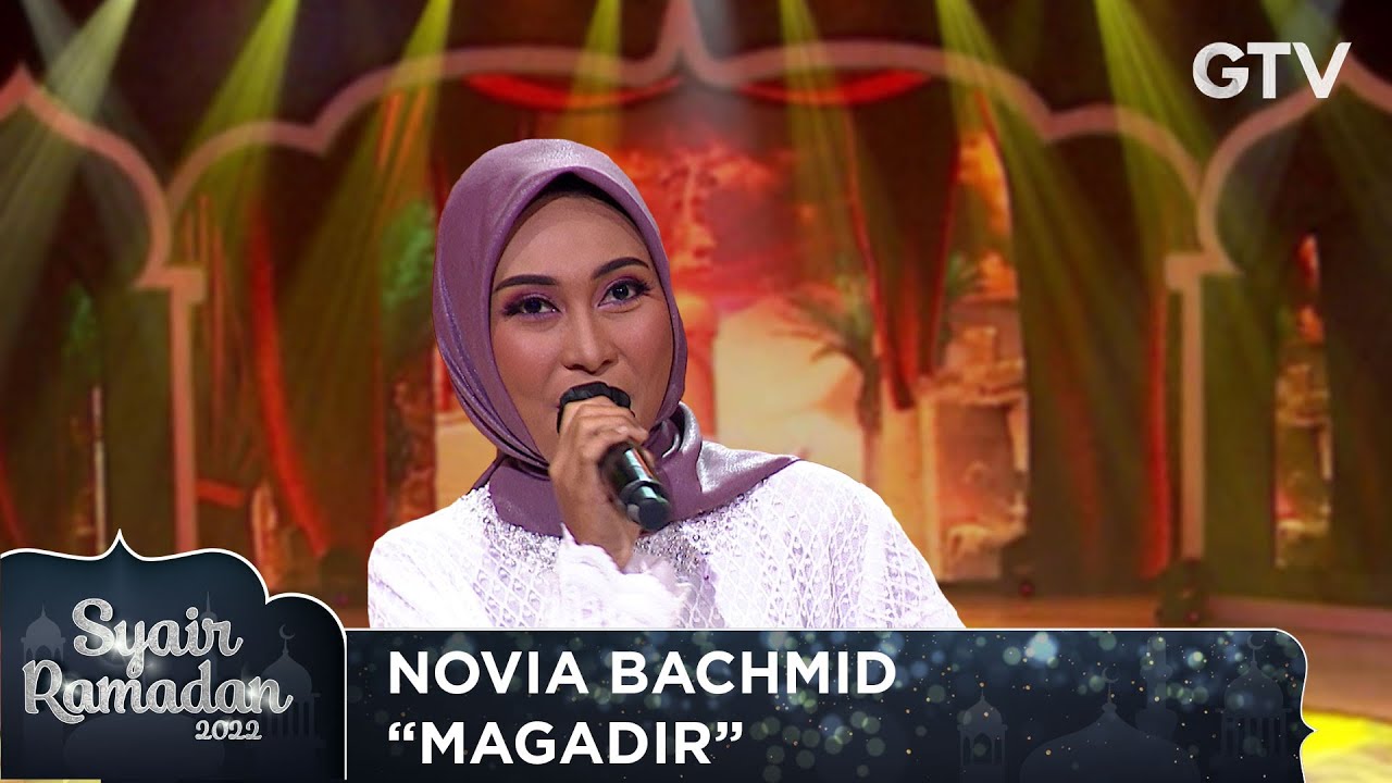 NOVIA BACHMID - MAGADIR | SYAIR RAMADAN 2022