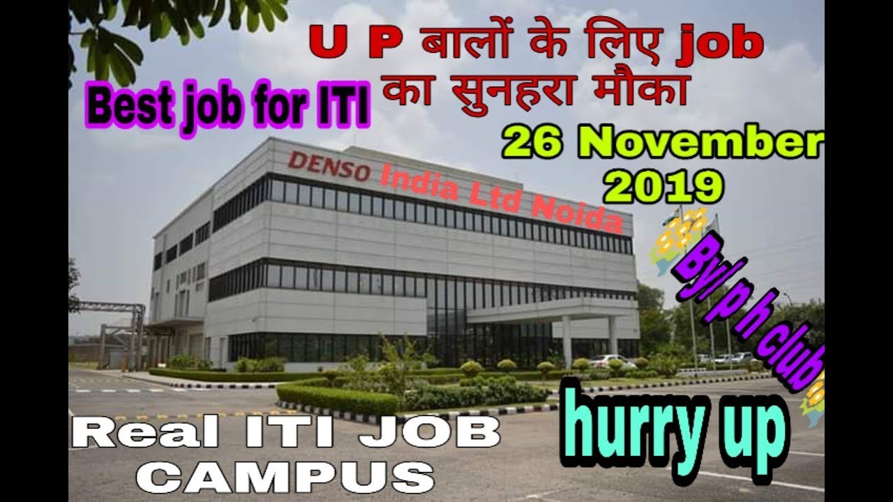 Best Iti campus job denso India Ltd Noida up