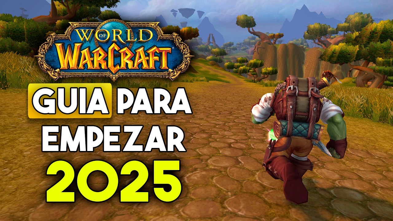 GU&Iacute;A DEFINITIVA para empezar en WoW en 2026 (World of Warcraft)