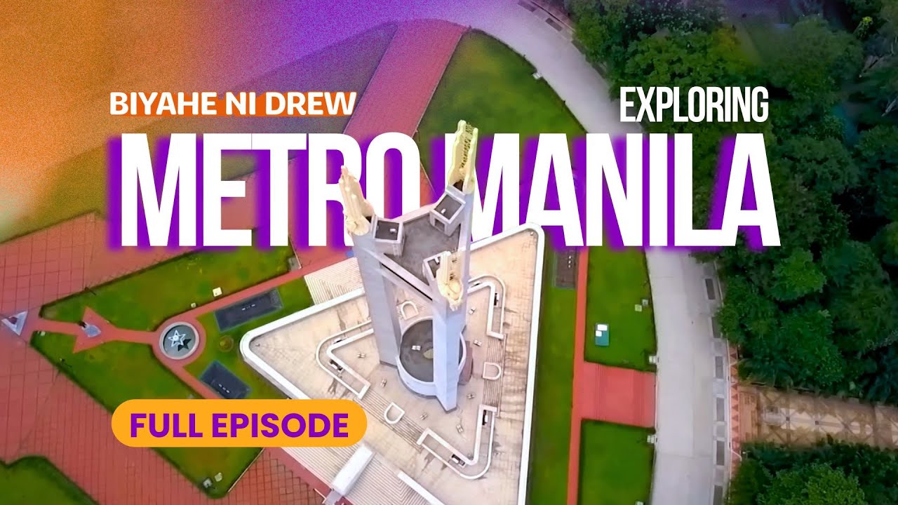 Exploring Metro Manila (Full Episode) | Biyahe ni Drew