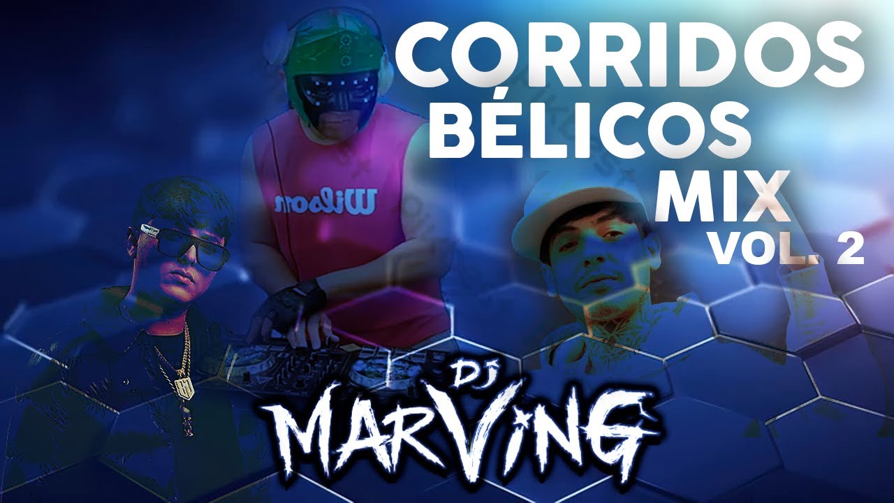 Corridos Belicos Mix  - Dj Marving 🔥Ch y la Pizza, Ella baila sola, El Azul, AMG🔥