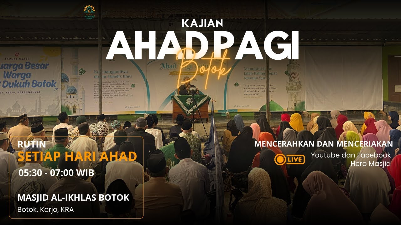 Kajian Ahad Pagi Botok 22 Februari 2026 - Ustadz Drs. Mulyono