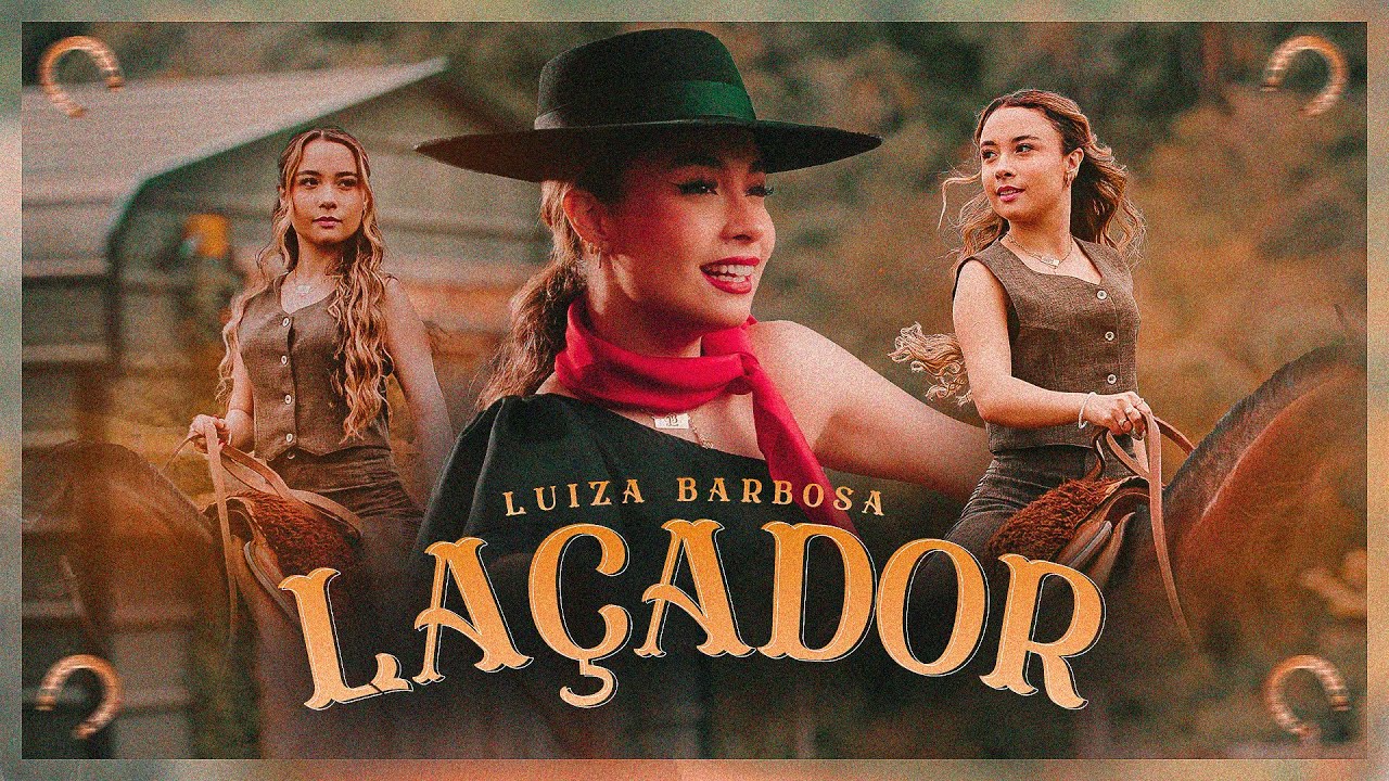 Luiza Barbosa - La&ccedil;ador (Clipe Oficial)
