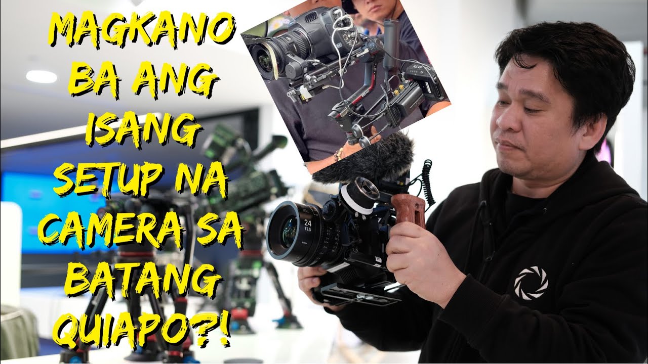 BATANG QUIAPO - MAGKANO ANG SETUP NG ISANG CAMERA?