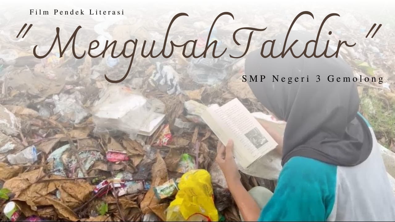 53. Mengubah takdir | SMP N 3 GEMOLONG