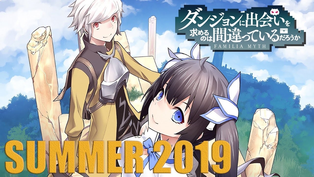 Danmachi Season 2 & Arrow Of The Orion Summer 2019 Release